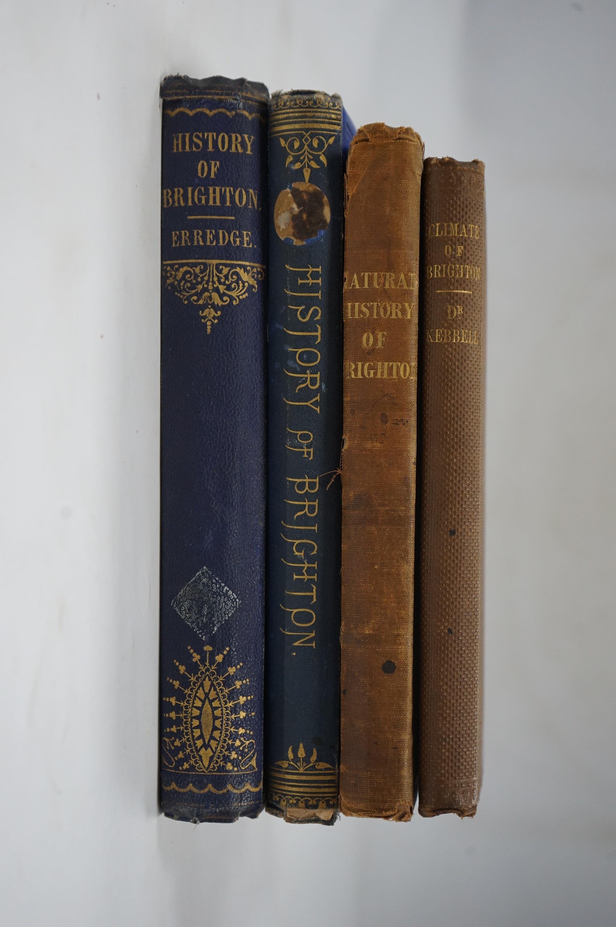 [Brighton Interest] Merrifield, Mrs. - A Sketch of the Natural History of Brighton and Its Vicinity, original cloth, 1860; Kebbell, William. The Climate of Brighton, original cloth, 1859; Martin, Henry. The History of Br